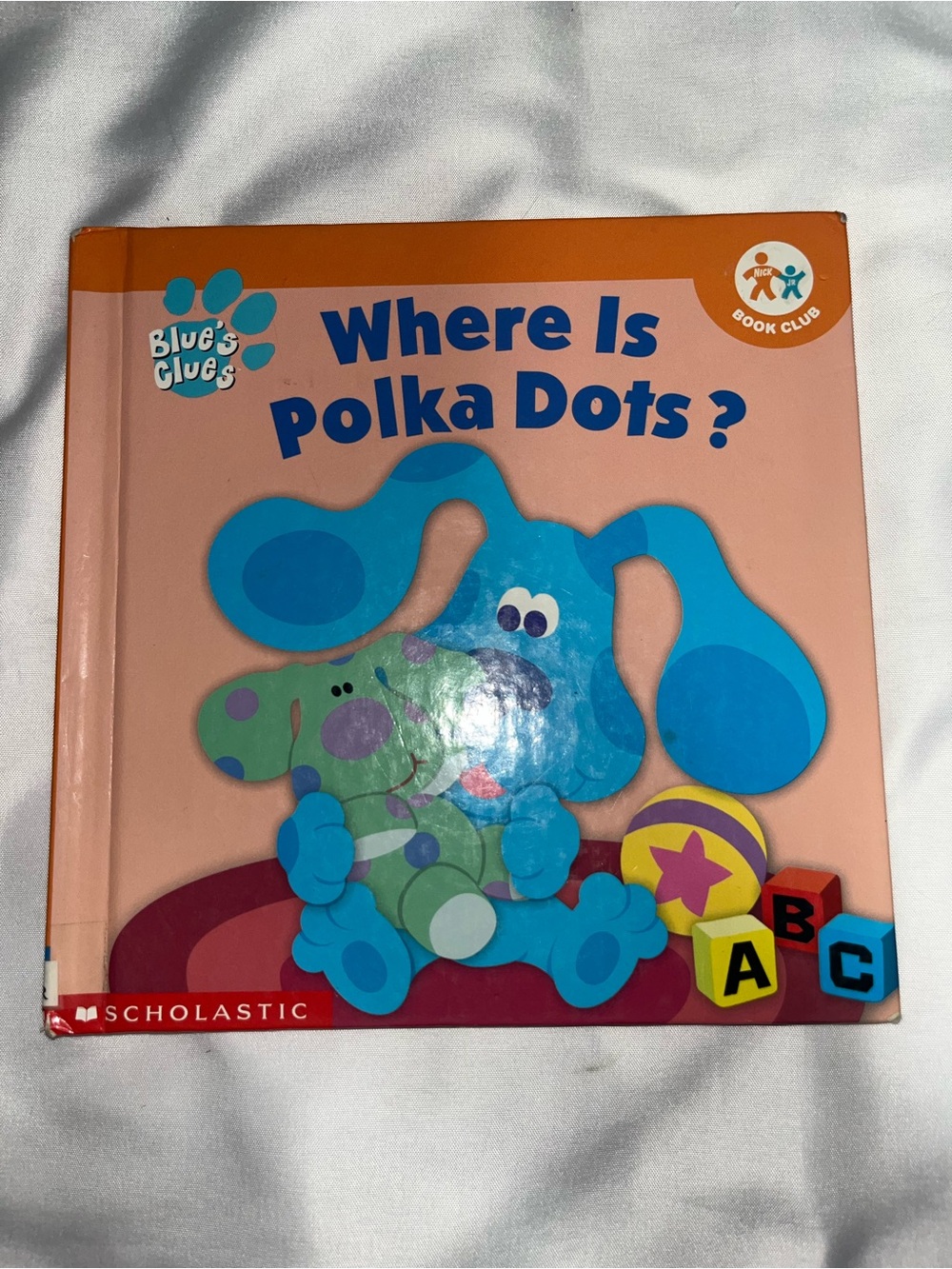 Vintage 2002 Blue’s Clues Where Is Polka Dots? Nick Jr Book Club Scholastic